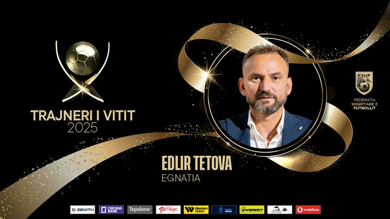 Edlir Tetova shpallet  Trajneri i Vitit 